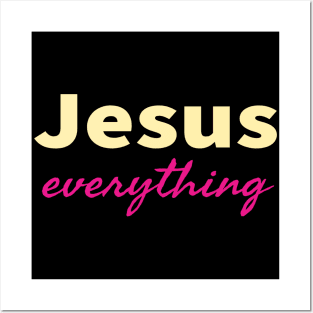 Jesus Over Everything Cool Inspirational Christian Posters and Art